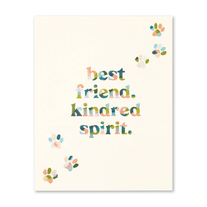 Best friend. Kindred spirit. - Pet Sympathy Card - Image 4