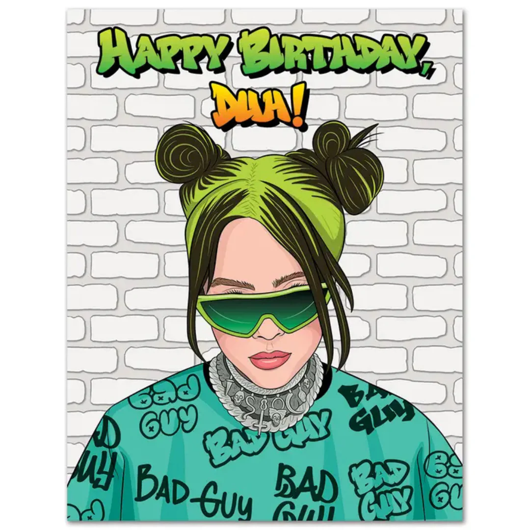 Billie Eilish DUH Happy Birthday Card