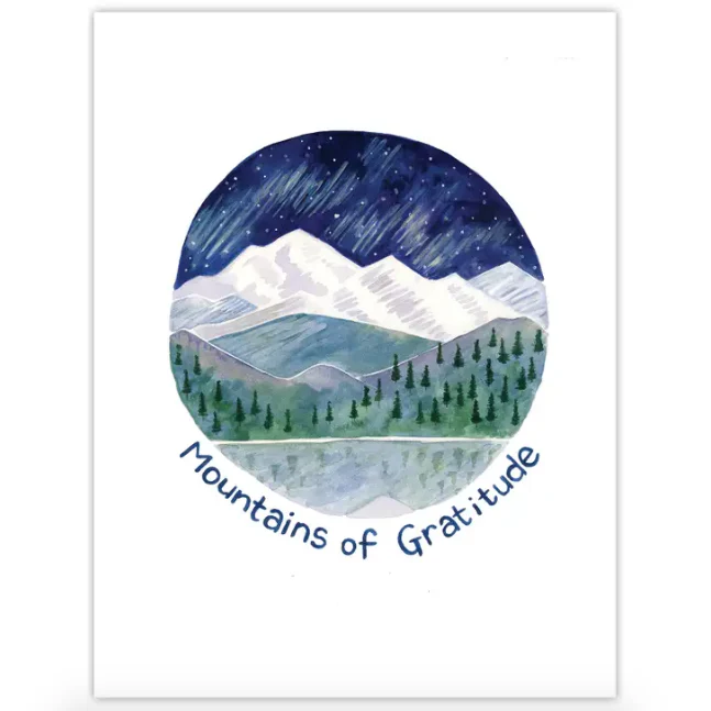 Mountains of Gratitude Greeting Card