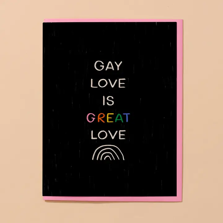 Gay Love Is Great Card