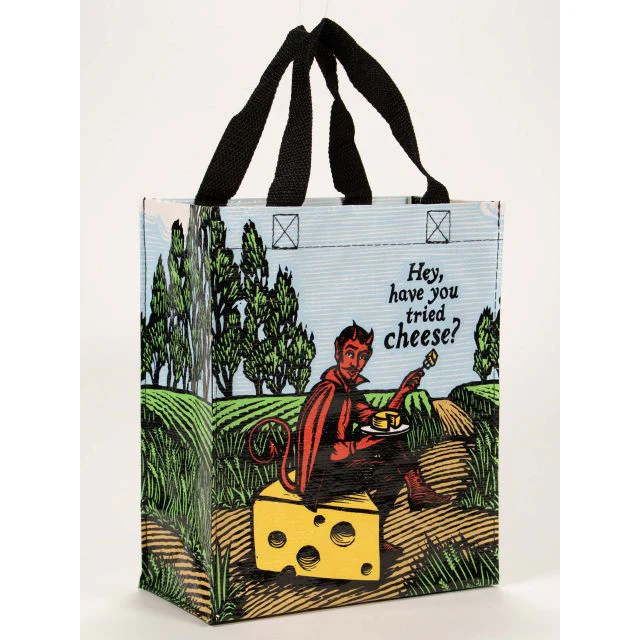 Have You Tried Cheese Handy Tote