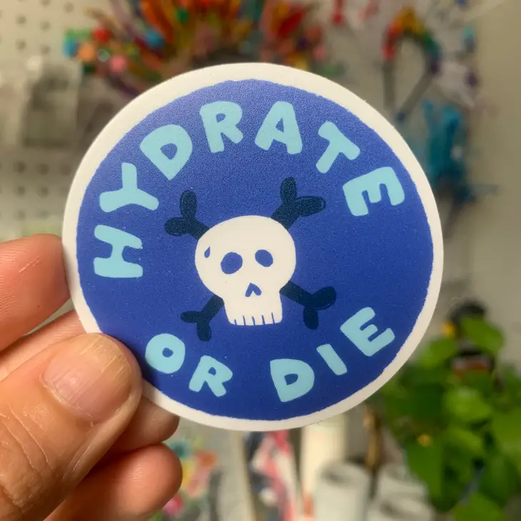 Hydrate or Die Sticker - Image 2