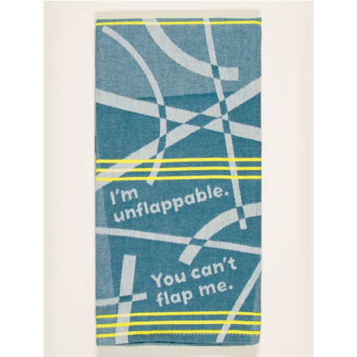 I'm Unflappable Dish Towel - Image 2