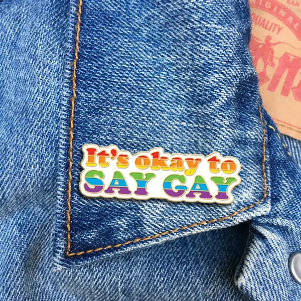 It's Okay to Say Gay Pin - Image 2