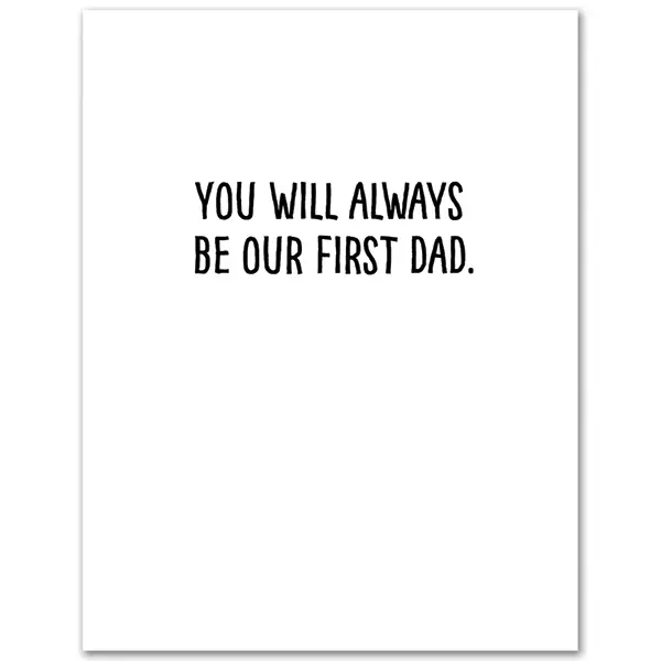 Johnny You Will Always Be Our First Dad Father's Day Card - Image 2