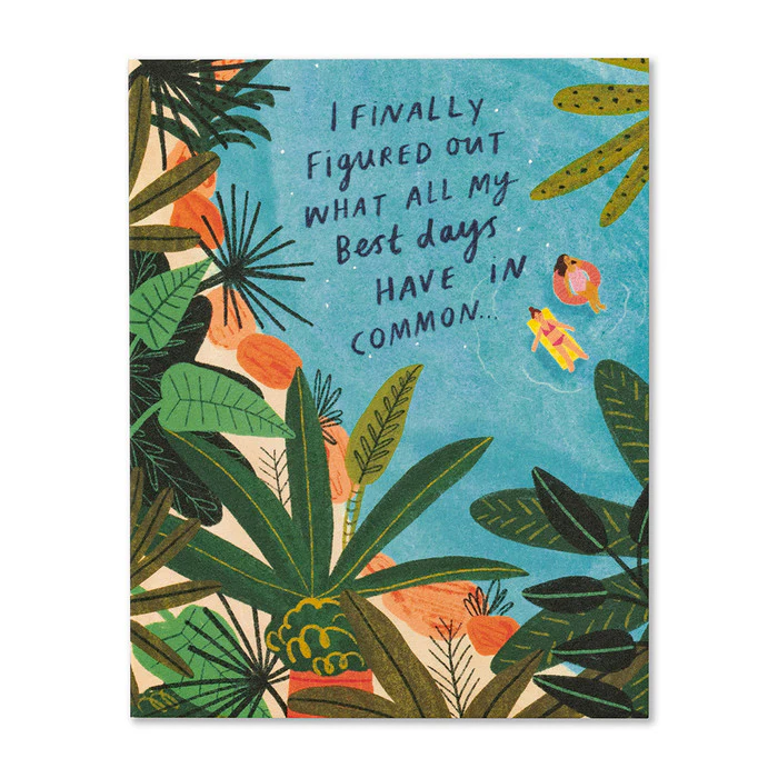 LM - I Finally Figured Out What All My Best Days Have in Common Card - Image 4