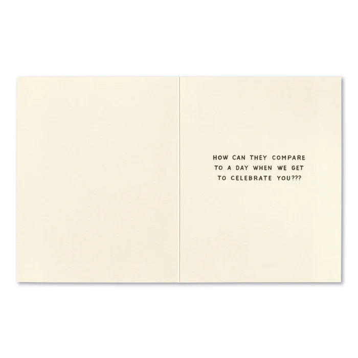 Other Days Are Dumb - Birthday Card - Image 2