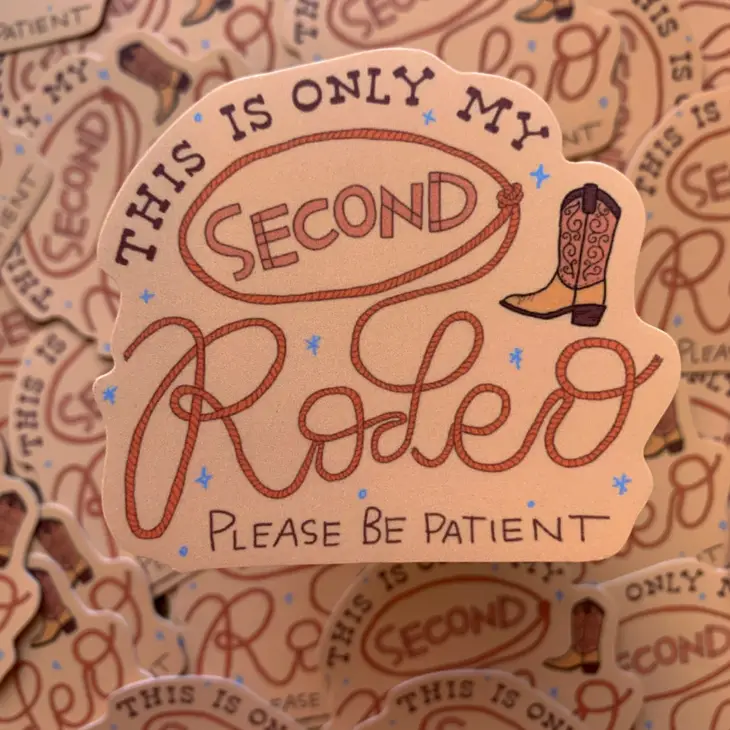 Only My Second Rodeo Sticker - Image 2