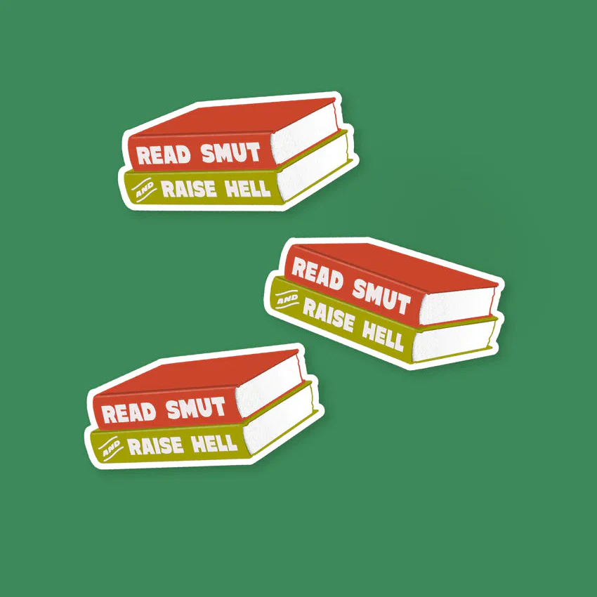 Read Smut and Raise Hell Sticker - Image 2