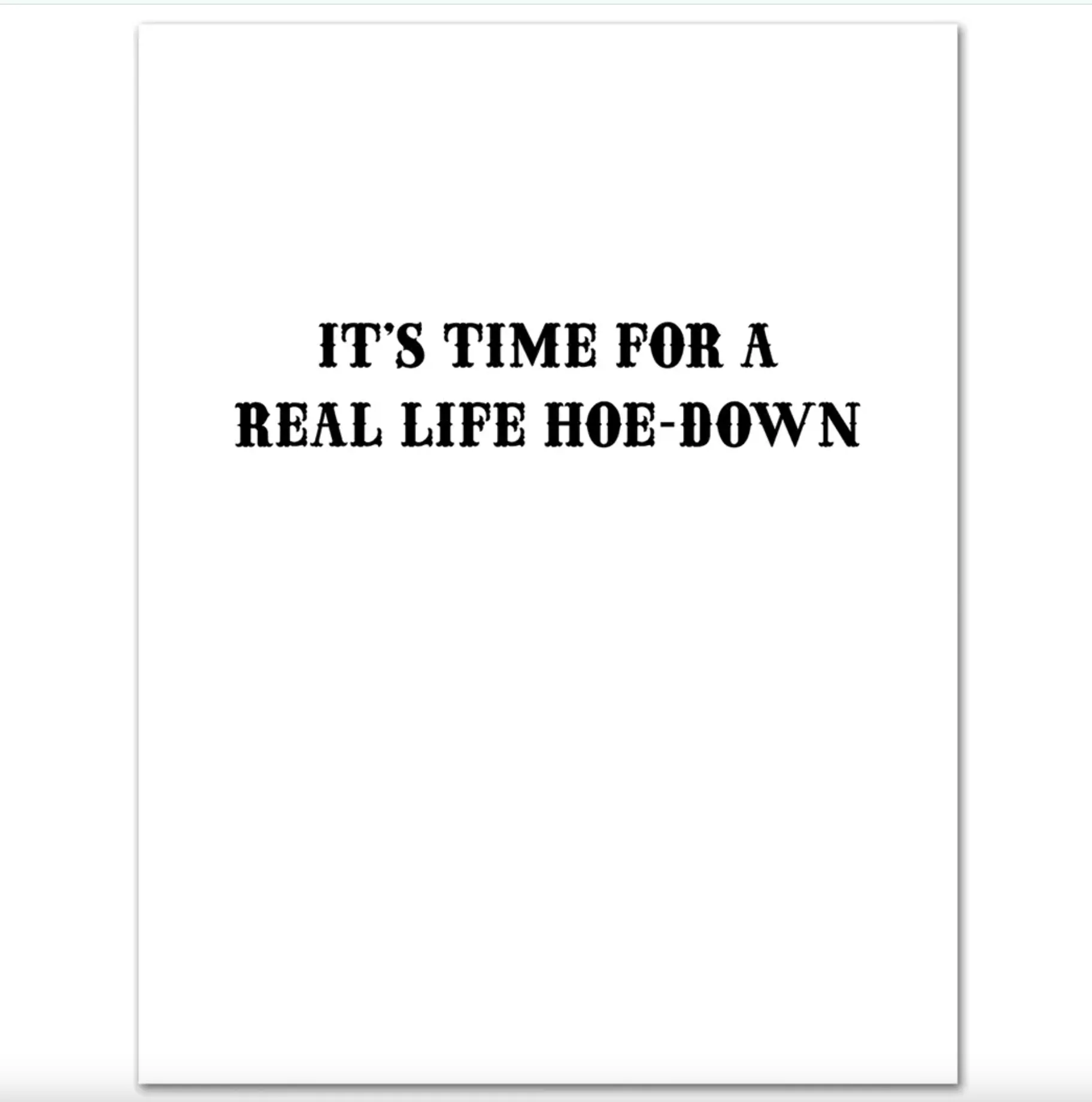 Real life Hoe-Down Birthday Card - Image 2