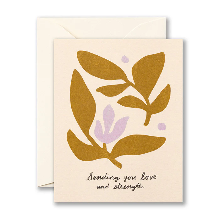 Sending you love and strength - Get Well Card