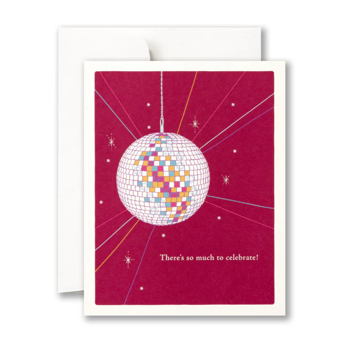 There’s so much to celebrate! - Birthday Card