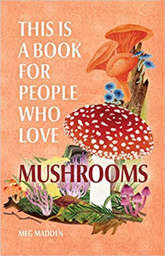 This is a Book for People Who Love Mushrooms - Image 2