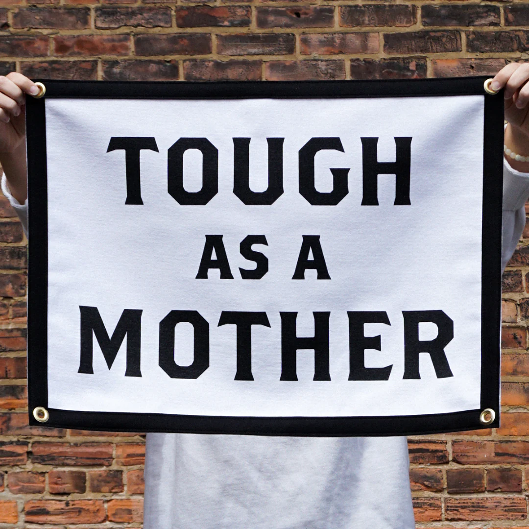 Tough As A Mother Camp Flag - Image 3