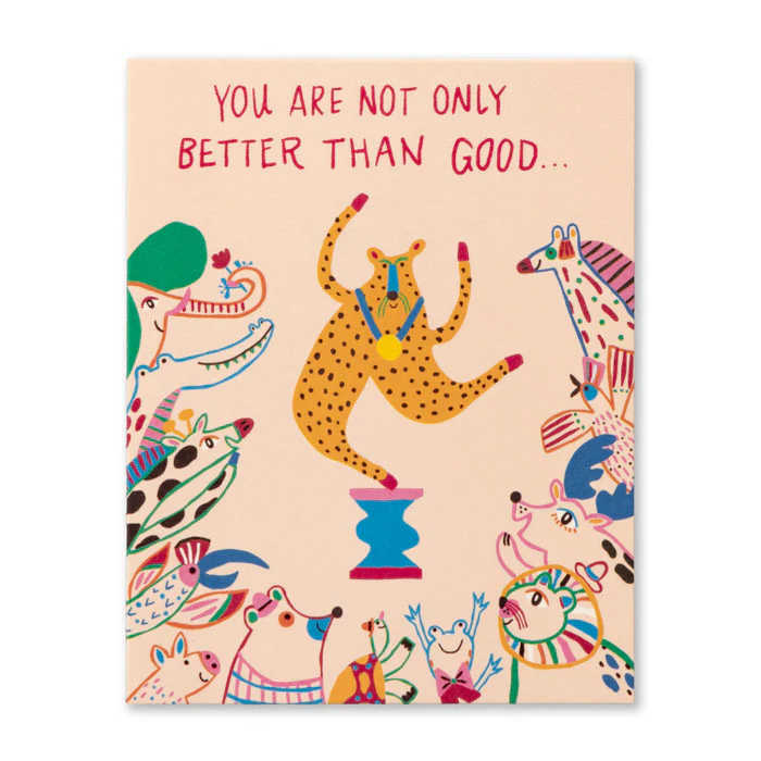 You're Not Only Better Than Good - Thank You Card - Image 4
